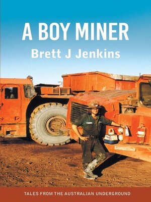 cover image of A Boy Miner